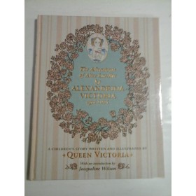 THE AVENTURES OF ALIC LASELLES  -  ALEXANDRINA VICTORIA  